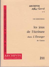 Les jeux de l'écriture dans l'Etranger de Camus